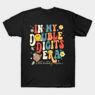 in my double digits era 10th birthday version T-Shirt